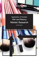 Păr și frumusețe - Cercetare de piață - Hair and Beauty - Market Research