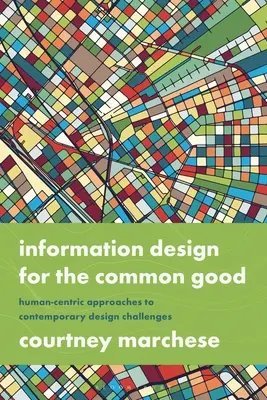 Proiectarea informației pentru binele comun: Abordări centrate pe om ale provocărilor contemporane de proiectare - Information Design for the Common Good: Human-Centric Approaches to Contemporary Design Challenges