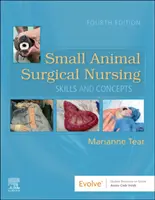Nursing chirurgical pentru animale mici - Small Animal Surgical Nursing