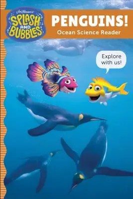 Splash and Bubbles: Pinguini! - Splash and Bubbles: Penguins!