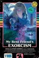 Exorcizarea celui mai bun prieten al meu - My Best Friend's Exorcism