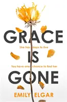 Grace is Gone - Thrillerul psihologic captivant inspirat de o poveste șocantă din viața reală - Grace is Gone - The gripping psychological thriller inspired by a shocking real-life story