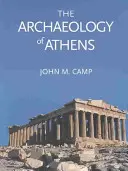 Arheologia Atenei - The Archaeology of Athens