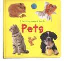 Carte ilustrată Learn-A-Word: Animale de companie - Learn-A-Word Picture Book: Pets