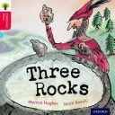 Oxford Reading Tree Povești tradiționale: Level 4: Three Rocks - Oxford Reading Tree Traditional Tales: Level 4: Three Rocks