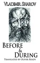 Înainte și în timpul - Before and During