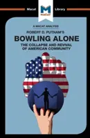 O analiză a cărții Bowling Alone a lui Robert D. Putnam - An Analysis of Robert D. Putnam's Bowling Alone