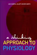 O abordare gânditoare a fiziologiei - A Thinking Approach to Physiology