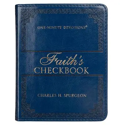 Lux-Leather Blue - Faith's Checkbook - Devoțiuni de un minut - Lux-Leather Blue - Faith's Checkbook - One Minute Devotions