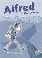 Alfred și balena albastră - Alfred and the Blue Whale