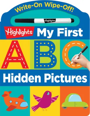 Write-On Wipe-Off Primul meu ABC Imagini ascunse - Write-On Wipe-Off My First ABC Hidden Pictures