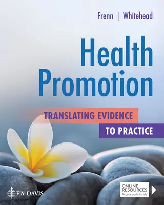Promovarea sănătății: Translating Evidence to Practice (Transpunerea dovezilor în practică) - Health Promotion: Translating Evidence to Practice