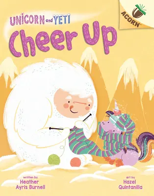 Cheer Up: An Acorn Book (Unicorn and Yeti #4) (Library Edition), 4