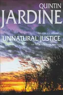Unnatural Justice (Oz Blackstone series, Book 7) - O răzbunare mortală pândește paginile acestui mister captivant - Unnatural Justice (Oz Blackstone series, Book 7) - Deadly revenge stalks the pages of this gripping mystery