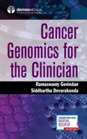 Genomica cancerului pentru clinician - Cancer Genomics for the Clinician