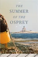 Vara vulturului de mare - The Summer of the Osprey