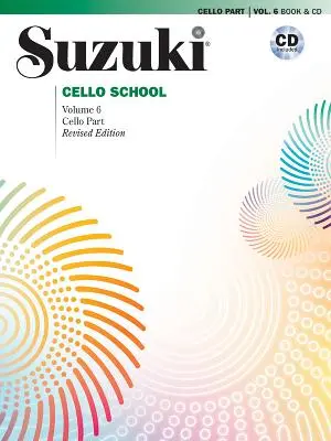 Școala de violoncel Suzuki, vol. 6: Partea de violoncel, carte și CD - Suzuki Cello School, Vol 6: Cello Part, Book & CD