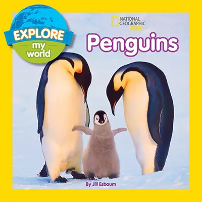 Explorează lumea mea Pinguinii - Explore My World Penguins