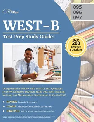WEST-B Test Prep Ghid de studiu - WEST-B Test Prep Study Guide
