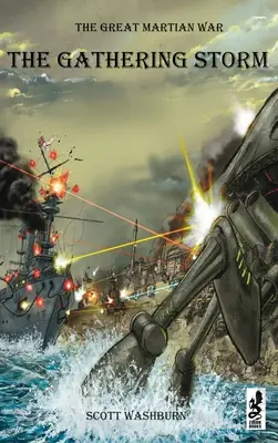 Marele război marțian: Furtuna care se adună - The Great Martian War: The Gathering Storm