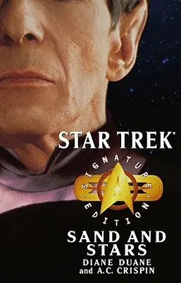 Star Trek: Ediție semnată: Nisip și stele - Star Trek: Signature Edition: Sand and Stars