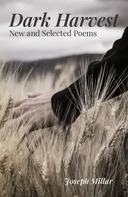 Dark Harvest: Poezii noi și selectate, 2001-2020 - Dark Harvest: New and Selected Poems, 2001-2020