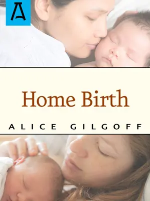 Nașterea la domiciliu - Home Birth