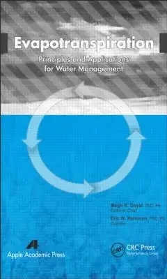 Evapotranspirația: Principii și aplicații pentru gestionarea apei - Evapotranspiration: Principles and Applications for Water Management
