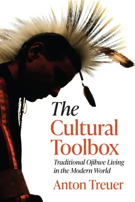 Cutia cu instrumente culturale: Viața tradițională ojibwe în lumea modernă - The Cultural Toolbox: Traditional Ojibwe Living in the Modern World