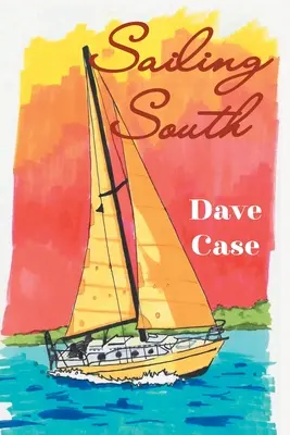 Navigarea spre sud - Sailing South