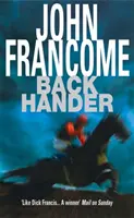Back Hander - Un thriller de curse electrizant - Back Hander - An electrifying racing thriller