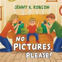 Fără poze, vă rog! - No Pictures, Please!