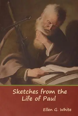 Schițe din viața lui Pavel - Sketches from the Life of Paul
