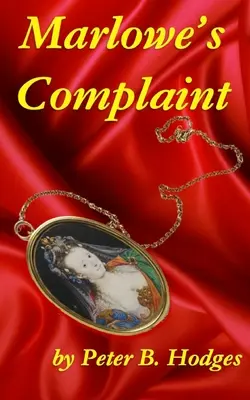 Plângerea lui Marlowe - Marlowe's Complaint