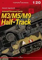M3/M5/M9 Half-Track: Transportor blindat de personal - M3/M5/M9 Half-Track: Armored Personnel Carrier