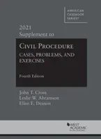 Procedură civilă - Cazuri, probleme și exerciții, Suplimentul 2021 - Civil Procedure - Cases, Problems and Exercises, 2021 Supplement