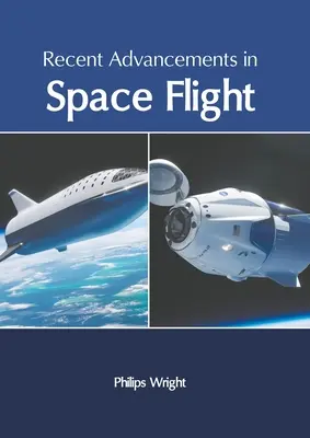 Progrese recente în zborul spațial - Recent Advancements in Space Flight