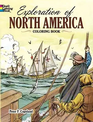 Cartea de colorat Explorarea Americii de Nord - Exploration of North America Coloring Book