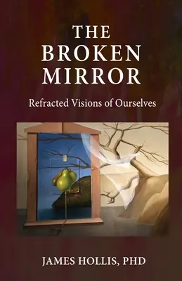 Oglinda spartă: Viziuni refractate despre noi înșine - The Broken Mirror: Refracted Visions of Ourselves