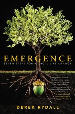 Emergența: Șapte pași pentru schimbarea radicală a vieții - Emergence: Seven Steps for Radical Life Change