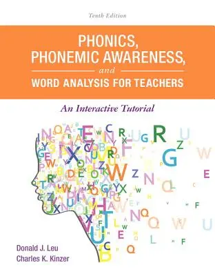 Phonics, Phonemic Awareness, and Word Analysis for Teachers: Un tutorial interactiv - Phonics, Phonemic Awareness, and Word Analysis for Teachers: An Interactive Tutorial