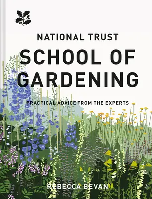 National Trust School of Gardening: Sfaturi practice de la experți - National Trust School of Gardening: Practical Advice from the Experts