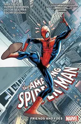 Amazing Spider-Man by Nick Spencer Vol. 2: Prieteni și dușmani - Amazing Spider-Man by Nick Spencer Vol. 2: Friends and Foes