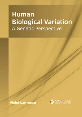 Variația biologică umană: O perspectivă genetică - Human Biological Variation: A Genetic Perspective