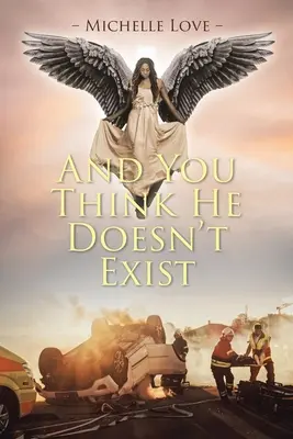 Și tu crezi că el nu există - And You Think He Doesn't Exist
