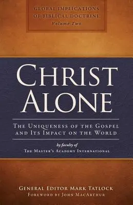 Hristos singur - Christ Alone
