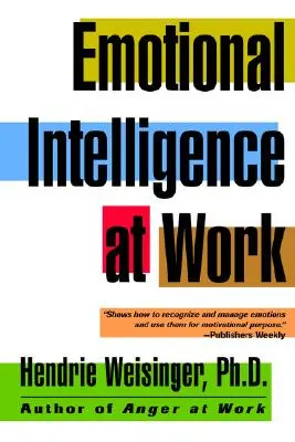 Inteligența emoțională la locul de muncă - Emotional Intelligence at Work