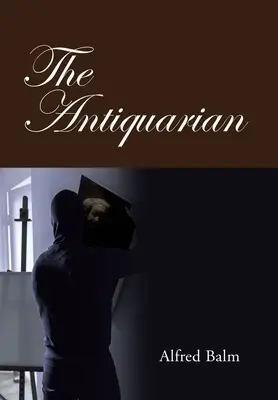 Anticarul - The Antiquarian