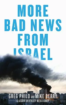 Alte vești proaste din Israel - More Bad News From Israel