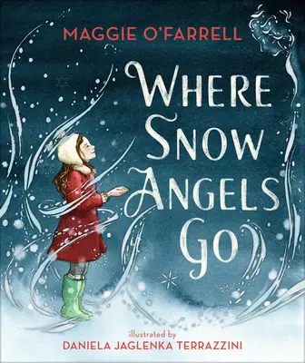 Unde merg îngerii zăpezii - Where Snow Angels Go